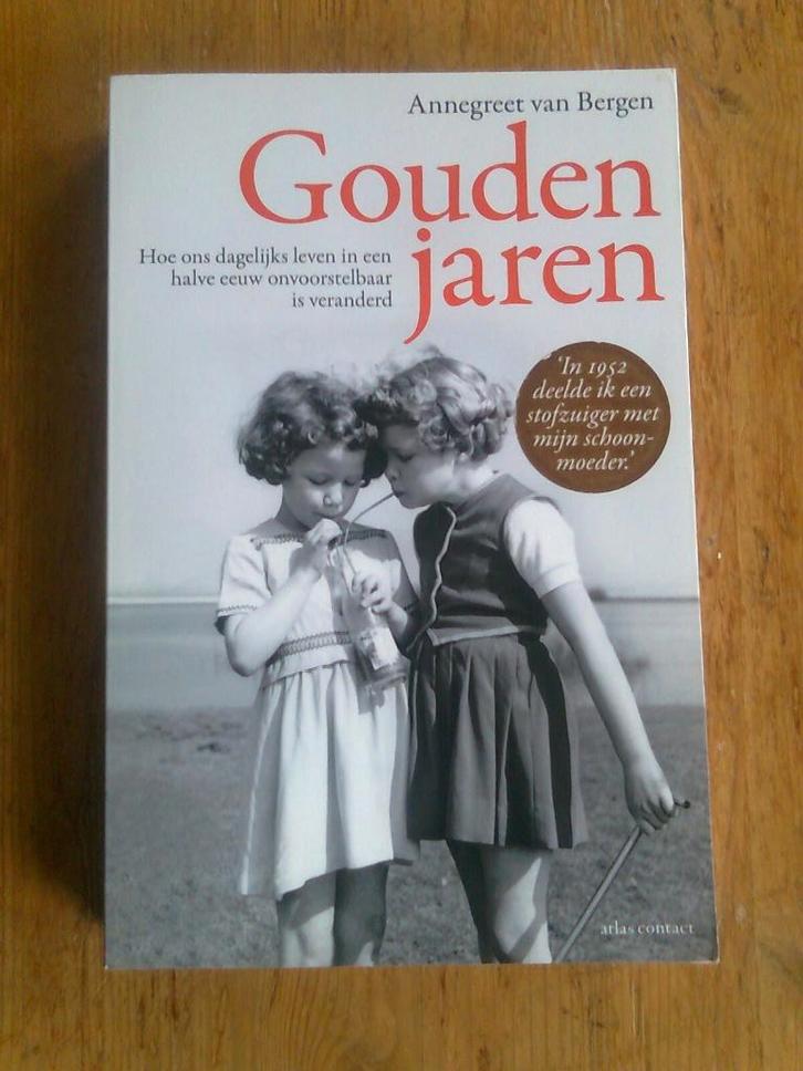 Gouden jaren,  door Annegreet van Bergen, Boeken, Geschiedenis | Vaderland, Nieuw, Ophalen of Verzenden