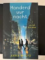 Anna Woltz - Honderd uur Nacht, Boeken, Non-fictie, Anna Woltz, Ophalen of Verzenden, Zo goed als nieuw