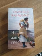Daniela Raimondi - Het huis aan de rivier, Daniela Raimondi, Ophalen of Verzenden, Zo goed als nieuw