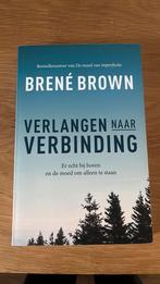 Brené Brown - Verlangen naar verbinding, Ophalen of Verzenden, Zo goed als nieuw, Brené Brown