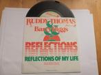 Ruddy Thomas & Barry Biggs - Reflection Of My Life, Cd's en Dvd's, Vinyl Singles, Pop, Gebruikt, Ophalen of Verzenden, 7 inch