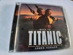 James Horner - Back To Titanic, Ophalen of Verzenden, Gebruikt