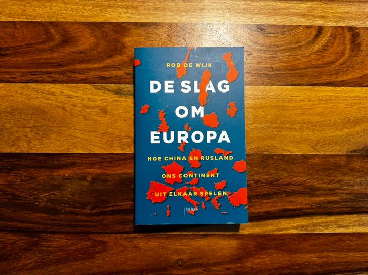 Rob de Wijk - De Slag Om Europa, Boeken, Politiek en Maatschappij, Nieuw, Politiek en Staatkunde, Europa, Ophalen of Verzenden