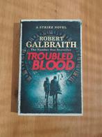Strike #5: Troubled Blood (Robert Galbraith), Europa overig, Robert Galbraith, Ophalen of Verzenden, Zo goed als nieuw