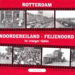 Rotterdam Noordereiland–Feijenoord in vroeger tijden (1), 20e eeuw of later, Tinus de Does, Ophalen of Verzenden, Zo goed als nieuw