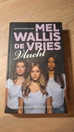 Mel Wallis de Vries - Vlucht, Ophalen of Verzenden, Zo goed als nieuw, Mel Wallis de Vries