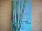 Achter Het Kawat Was Nederland: Indische oorlogservaringen e, 20e eeuw of later, Esther Captain, Ophalen of Verzenden, Zo goed als nieuw