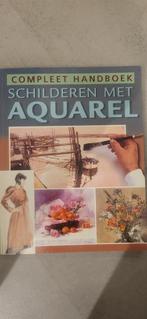 Compleet handboek schilderen met Aquarel, Boeken, Hobby en Vrije tijd, Ophalen of Verzenden, Zo goed als nieuw, Tekenen en Schilderen