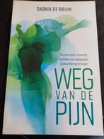 Weg van de Pijn - Saskia de Bruin, Boeken, Achtergrond en Informatie, Ziel of Sterfelijkheid, Ophalen of Verzenden, Zo goed als nieuw