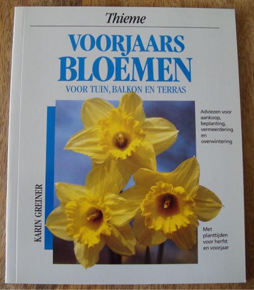 Voorjaarsbloemen - Karin Greiner & Klimplanten - Renée Laros, Boeken, Wonen en Tuinieren, Zo goed als nieuw, Tuinieren en Tuinplanten