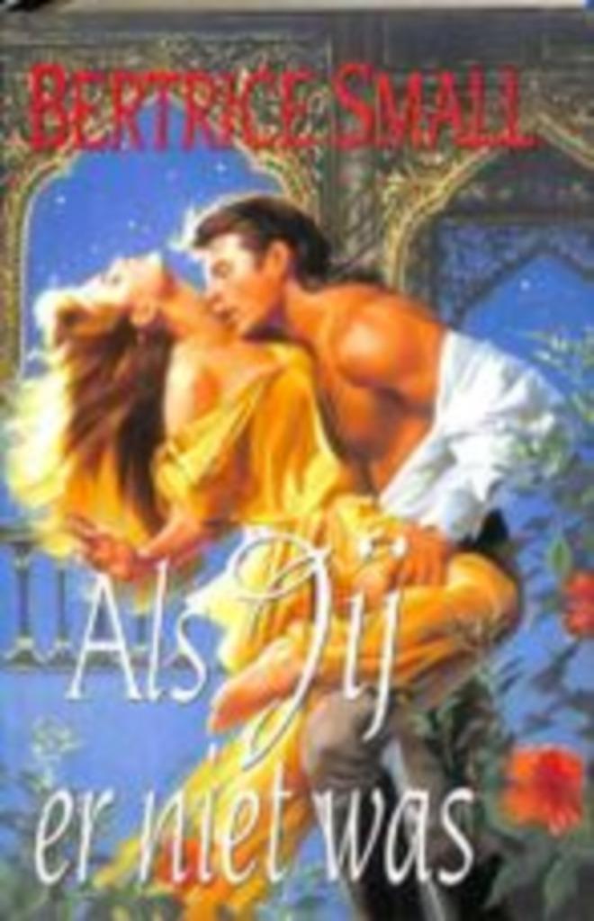 Als jij er niet was / Bertrice Small., Boeken, Romans, Zo goed als nieuw, Ophalen of Verzenden