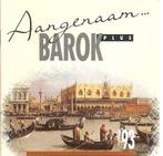 Aangenaam... Barok Plus CD - Klassieke Muziek, Cd's en Dvd's, Ophalen of Verzenden, Barok, Zo goed als nieuw, Kamermuziek
