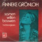 ANNEKE GRÖNLOH  1972  VRIJ ZELDZAME SCHIJF !!! G170, Ophalen of Verzenden, 7 inch, Single