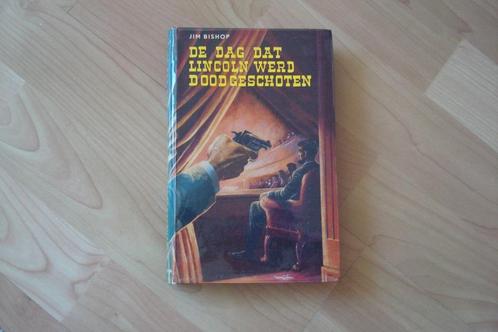 De dag dat Lincoln werd doodgeschoten - Jim Bishop, Boeken, Overige Boeken, Gelezen, Ophalen of Verzenden