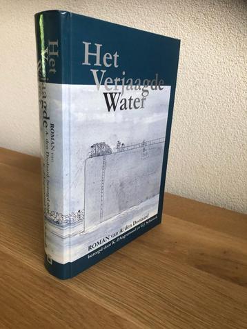 A. den Doolaard Het Verjaagde Water Geïllustreerd 2001 beschikbaar voor biedingen