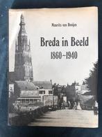 Breda in Beeld 1860-1940 - Maurits van Rooijen, Boeken, Ophalen of Verzenden, 19e eeuw, Gelezen