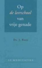Roos ds. J. Op de leerschool van vrije genade, Verzenden, Gelezen, J. Roos, Christendom | Protestants