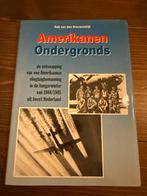 Amerikanen Ondergronds - Ontsnapping in de Hongerwinter, Boeken, Ophalen of Verzenden, Tweede Wereldoorlog, Gelezen, Overige onderwerpen