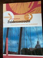 Diederik Monch - Zuiderzeeroute, Boeken, Reisgidsen, Diederik Monch, Fiets- of Wandelgids, Ophalen of Verzenden, Zo goed als nieuw