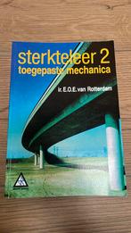 Sterkteleer 2 - toegepaste mechanica van ir. van Rotterdam, Nederlands, Ophalen of Verzenden, Zo goed als nieuw, Rotterdam