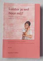 Luister je wel naar mij?, Boeken, Schoolboeken, Ophalen of Verzenden, Zo goed als nieuw, Overige niveaus, Martine F. Delfos
