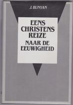 J.Bunyan - Eens Christensreize naar de Eeuwigheid, Ophalen of Verzenden, Gelezen
