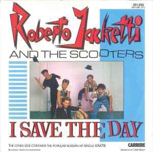 Roberto Jacketti & The Scooters - I Save The Day / NM / 1131, Cd's en Dvd's, Vinyl Singles, Zo goed als nieuw, Pop, Ophalen of Verzenden