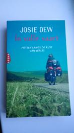 Josie Dew - In volle vaart, Boeken, Reisverhalen, Ophalen of Verzenden, Zo goed als nieuw, Josie Dew