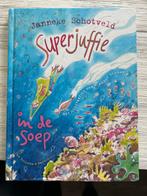 Superjuffie in de Soep - Janneke Schotveld, Ophalen of Verzenden, Zo goed als nieuw, Fictie algemeen
