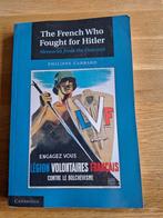 The French Who Fought for Hitler: Memories From The Outcasts, Ophalen of Verzenden, Tweede Wereldoorlog, Gelezen, Overige onderwerpen