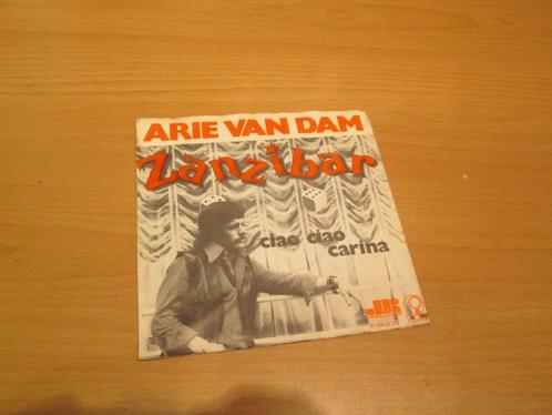 Arie van Dam ‎- Zanzibar / Ciao Ciao Carina, Cd's en Dvd's, Vinyl Singles, Zo goed als nieuw, Nederlandstalig, Ophalen of Verzenden