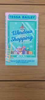 Tessa Bailey - Window shopping, Ophalen of Verzenden, Zo goed als nieuw, Nederland, Tessa Bailey