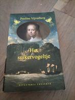 Pauline Vijverberg - Het suikervogeltje, Gelezen, Pauline Vijverberg, Ophalen of Verzenden, Nederland
