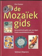 Viv Foster - De Mozaiekgids - Veltman Uitgevers. Onmisbaar v, Verzenden, Zo goed als nieuw, Overige onderwerpen