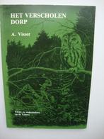 Het verscholen dorp. Verzet en onderduikers op de Veluwe., Ophalen of Verzenden, A.Visser, 20e eeuw of later, Gelezen