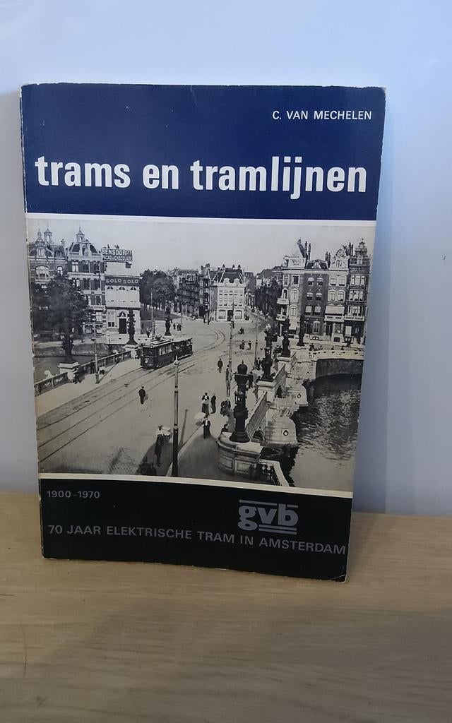 Trams en Tramlijnen 1900-1970 - 70 jaar elektrische tram, Verzamelen, Spoorwegen en Tramwegen, Ophalen of Verzenden