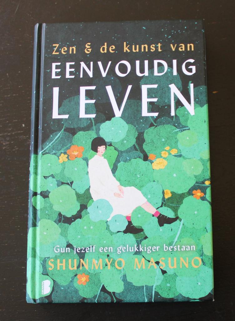Zen & de kunst van eenvoudig leven - Shynmyo Masuno, Achtergrond en Informatie, Ophalen of Verzenden, Zo goed als nieuw, Spiritualiteit algemeen