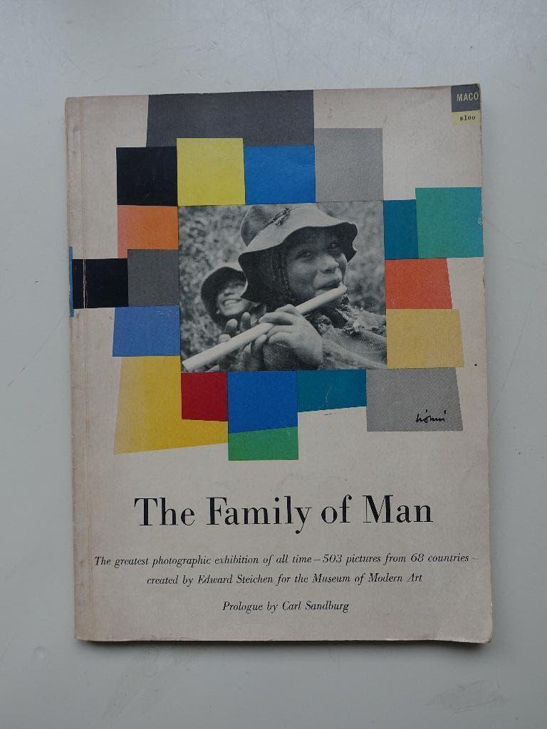 The Family of Man, Edward Steichen, Carl Sandburg, Edward Steichen, Ophalen of Verzenden, Gelezen, Fotografen