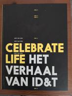 Celebrate Life: Het Verhaal van ID&T - Deel 2 (Thunderdome), Ophalen of Verzenden, Gelezen, Gert van Veen
