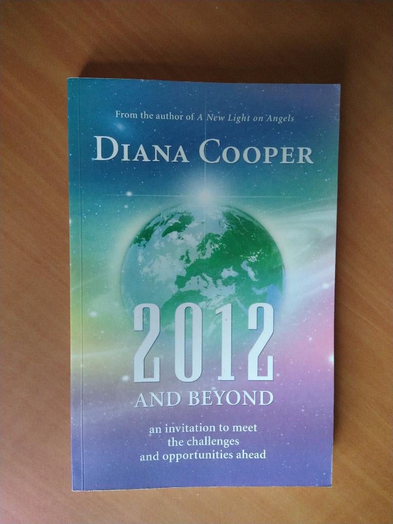 Cooper, Diana 2012 and Beyond. An Invitation to Meet the Cha, Boeken, Ophalen of Verzenden, Zo goed als nieuw, Management