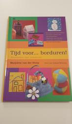 M. van der Stoep - Tijd voor borduren! Knutselen met kindern, Ophalen of Verzenden, Zo goed als nieuw, M. van der Stoep
