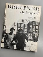 Breitner als fotograaf / 1966, Boeken, Kunst en Cultuur | Fotografie en Design, Fotografen, Ophalen of Verzenden, Zo goed als nieuw
