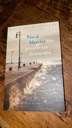 Pascal Mercier - Het gewicht van de woorden, Boeken, Ophalen of Verzenden, Zo goed als nieuw, Pascal Mercier