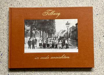 Tilburg in oude ansichten beschikbaar voor biedingen