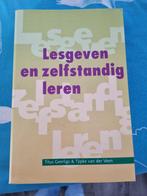 Lesgeven en zelfstandig leren - Geerligs van der Veen gratis, Boeken, Ophalen of Verzenden, Zo goed als nieuw, Sociale wetenschap