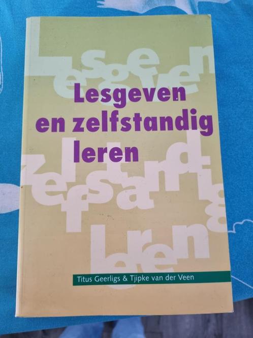 Lesgeven en zelfstandig leren - Geerligs van der Veen gratis, Boeken, Wetenschap, Zo goed als nieuw, Sociale wetenschap, Ophalen of Verzenden