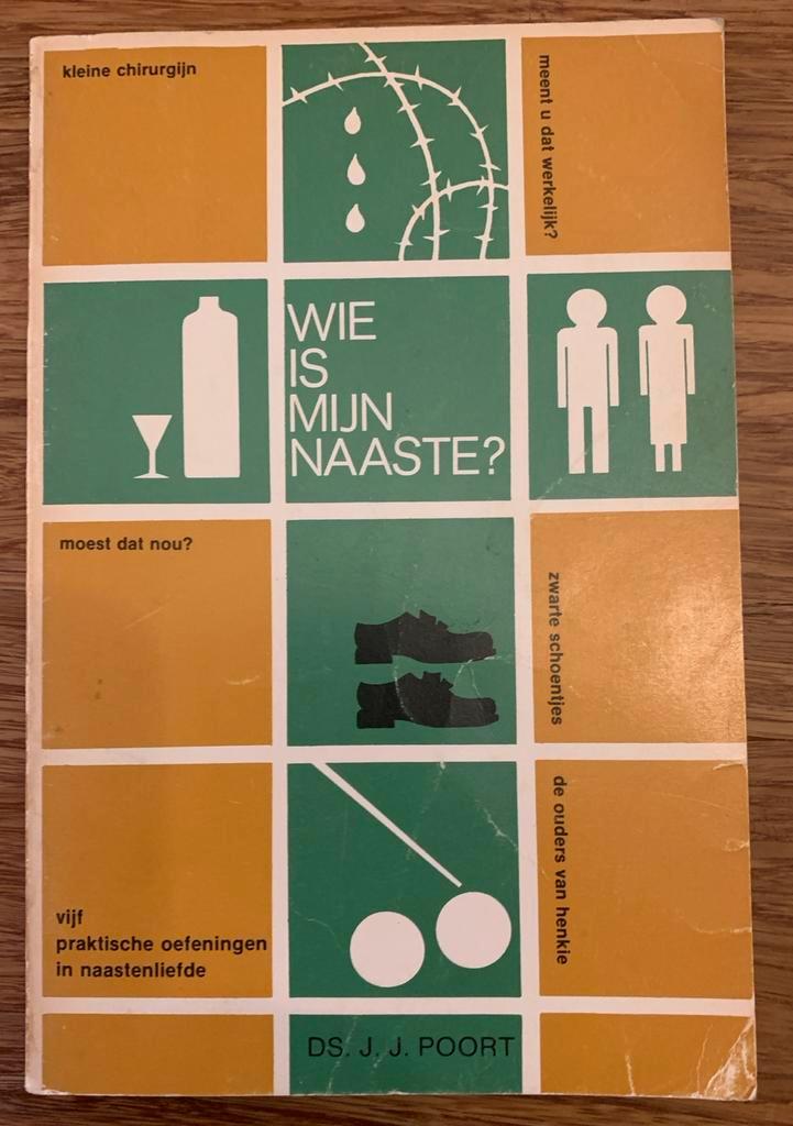 Wie is mijn naaste? - Ds. J.J. Poort, Boeken, Godsdienst en Theologie, Gelezen, Christendom | Protestants, Ophalen of Verzenden