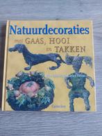 C. Veron - Natuurdecoraties met gaas, hooi en takken, Boeken, Ophalen of Verzenden, Zo goed als nieuw, C. Veron; P. Lemstra