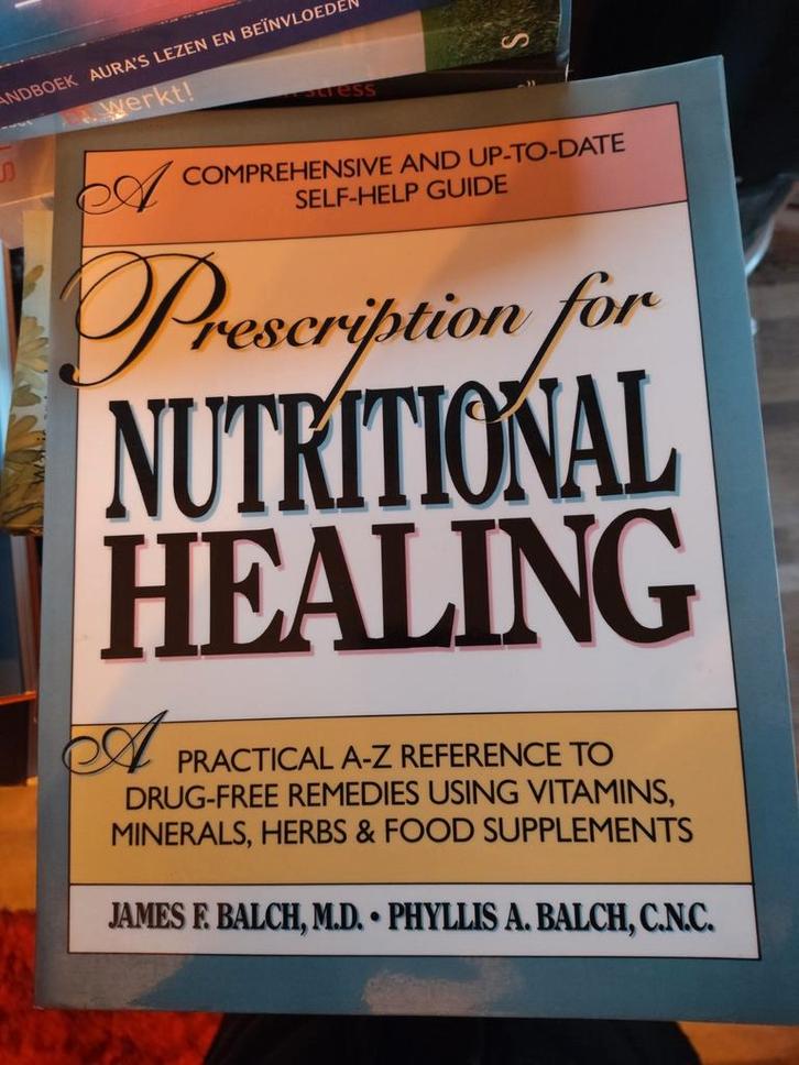 Prescription for nutritional healing. Als nieuw, Boeken, Economie, Management en Marketing, Zo goed als nieuw, Management, Ophalen of Verzenden