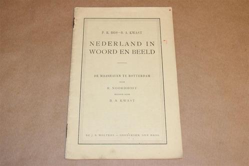 Nederland in Woord & Beeld: De Maashaven Rotterdam, ca. 1925, Boeken, Geschiedenis | Vaderland, Gelezen, 20e eeuw of later, Ophalen of Verzenden